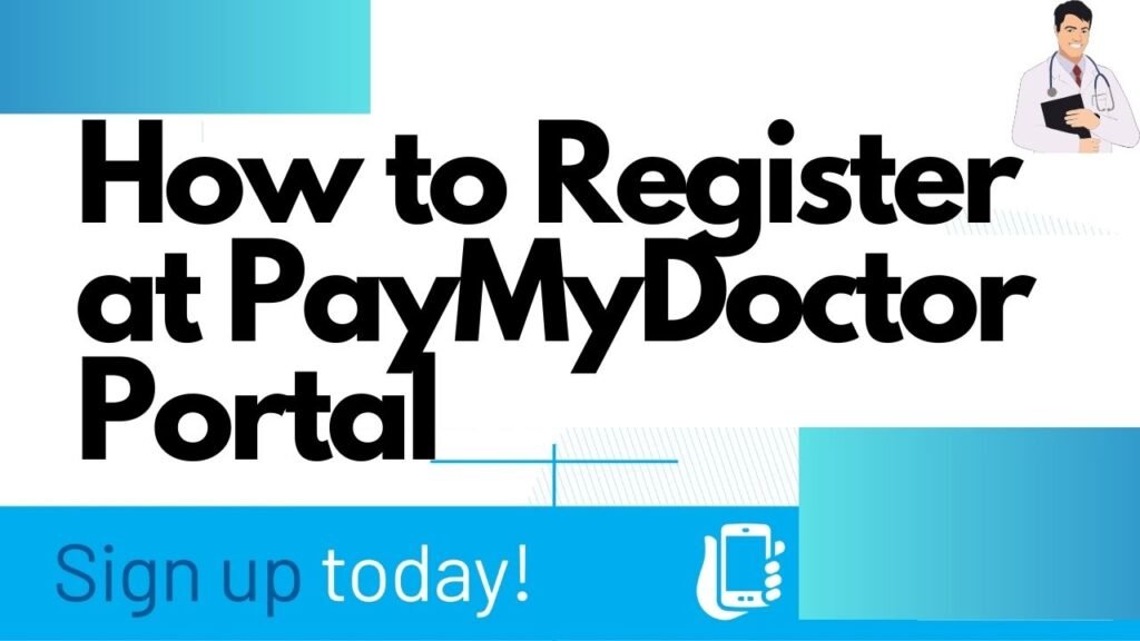 How to Register at PayMyDoctor Portal